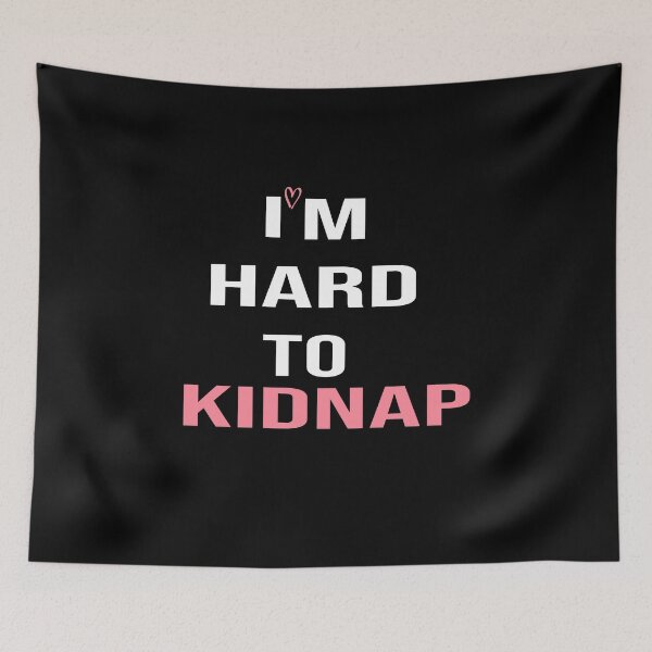 Item preview, Copy of i'm hard to kidnap:funny,funnyslogan,gift ideas,funny gift,funny gift ideas designed and sold by hanaa01.