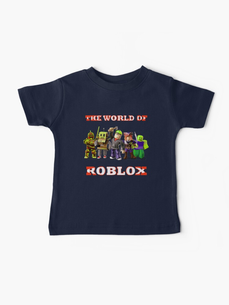 The World Of Roblox Baby T Shirt By Adam T Shirt Redbubble - the world of roblox kids t shirt by adam t shirt redbubble