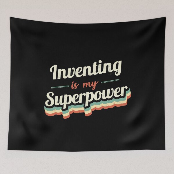 Item preview, Inventing is my Superpower  designed and sold by Custom365.
