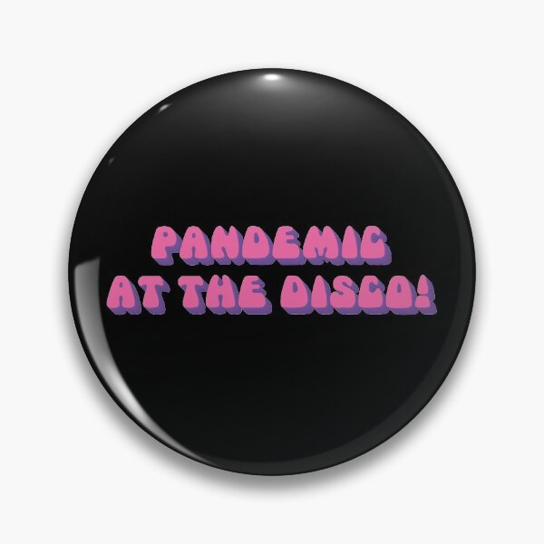 Item preview, Pandemic at the Disco! designed and sold by Dan Spring.