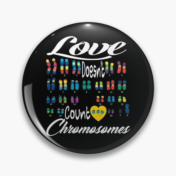 Item preview, Love Doesn't Count Chromosomes Trisomy 21 World Down Syndrome designed and sold by Racha-K.