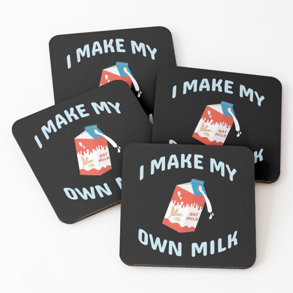 Item preview, I Make My Own Milk Vegan Plant Based Cook Oat Milk graphic designed and sold by jakehughes2015.