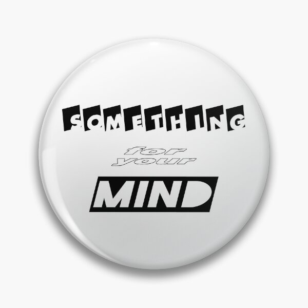Item preview, Something for your mind shirt black white designed and sold by xlshirt.