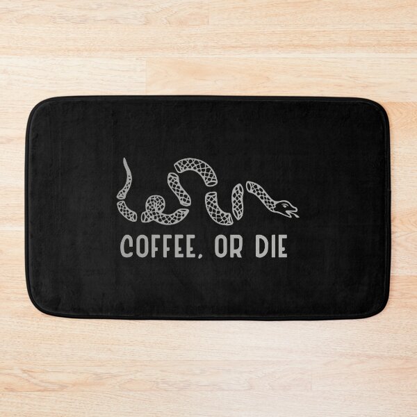 Item preview, Coffee, Or Die designed and sold by BohemianAtlas.