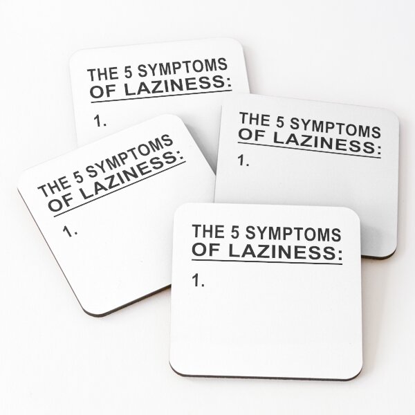 Item preview, 5 Symptoms of Laziness designed and sold by printadorable.