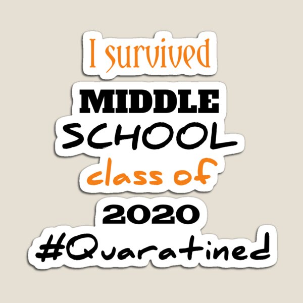 Download I Survived 8th Grade 2020 Quarantined Magnets | Redbubble