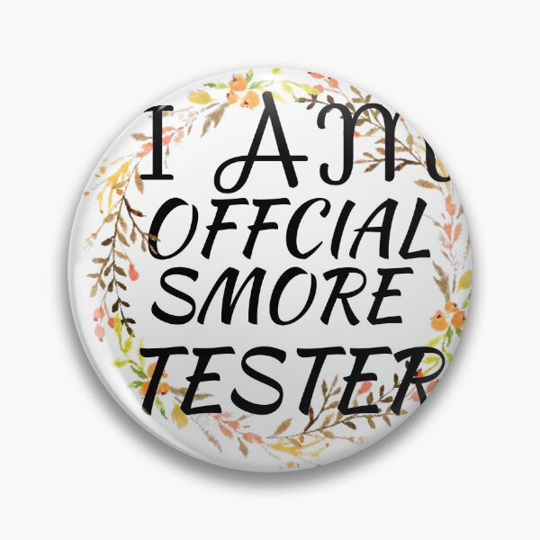 Artikelvorschau, Offizieller Smore Tester entworfen und verkauft von Wideworld.