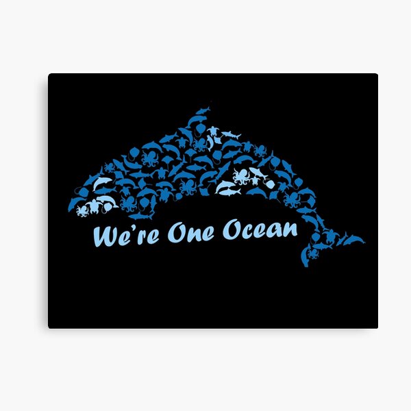 We're One Ocean Canvas Print