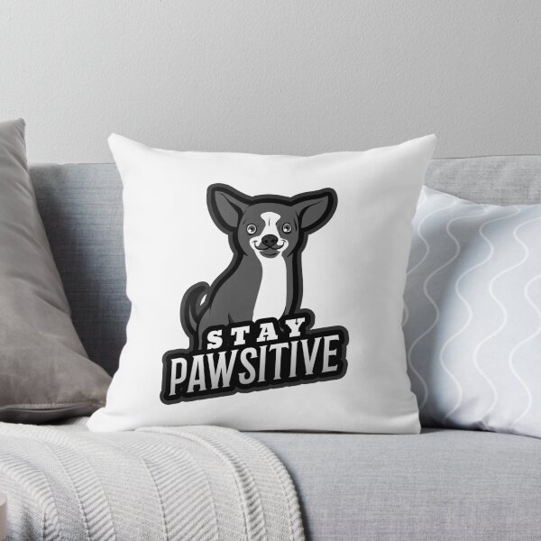 Adopt Don't Shop STAY PAWSITIVE Throw Pillow