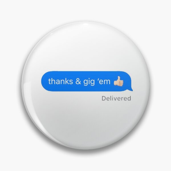 Item preview, thanks and gig 'em text designed and sold by skyechapman.