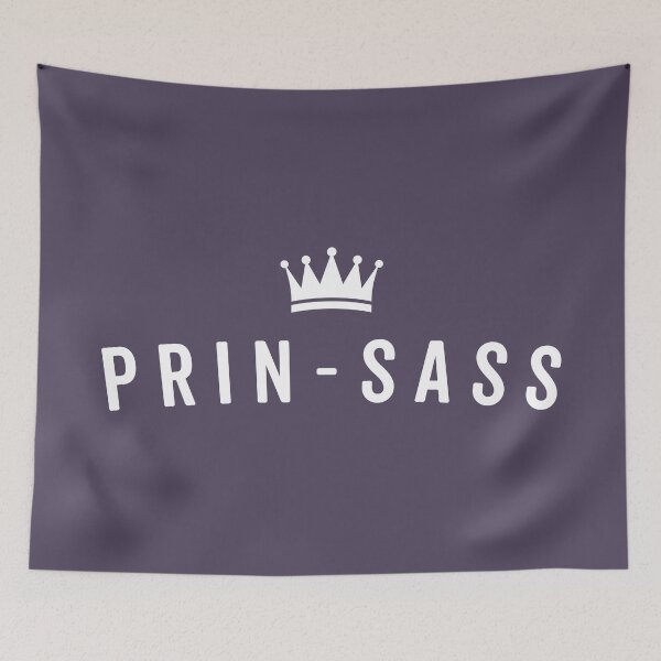 Item preview, Prin-Sass Funny Cute Quote designed and sold by quarantine81.