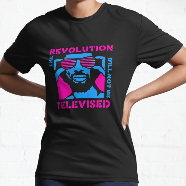 GIL SCOTT-HERON THE REVOLUTION WILL NOT BE TELEVISED Active T-Shirt
