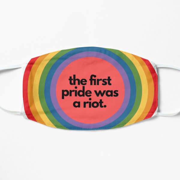 'The first pride was a riot' Flat Mask