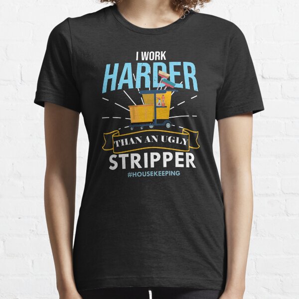 Housekeeping Humor Cleaning, housekeeping supervisor Gift Essential T-Shirt