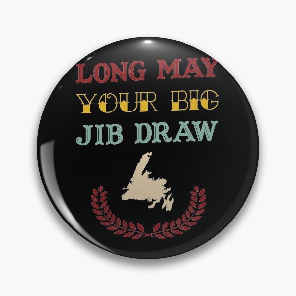 Item preview, Long May Your Big Jib Draw || Newfoundland and Labrador || Gifts || Souvenirs || Clothing designed and sold by SaltWaterOre.