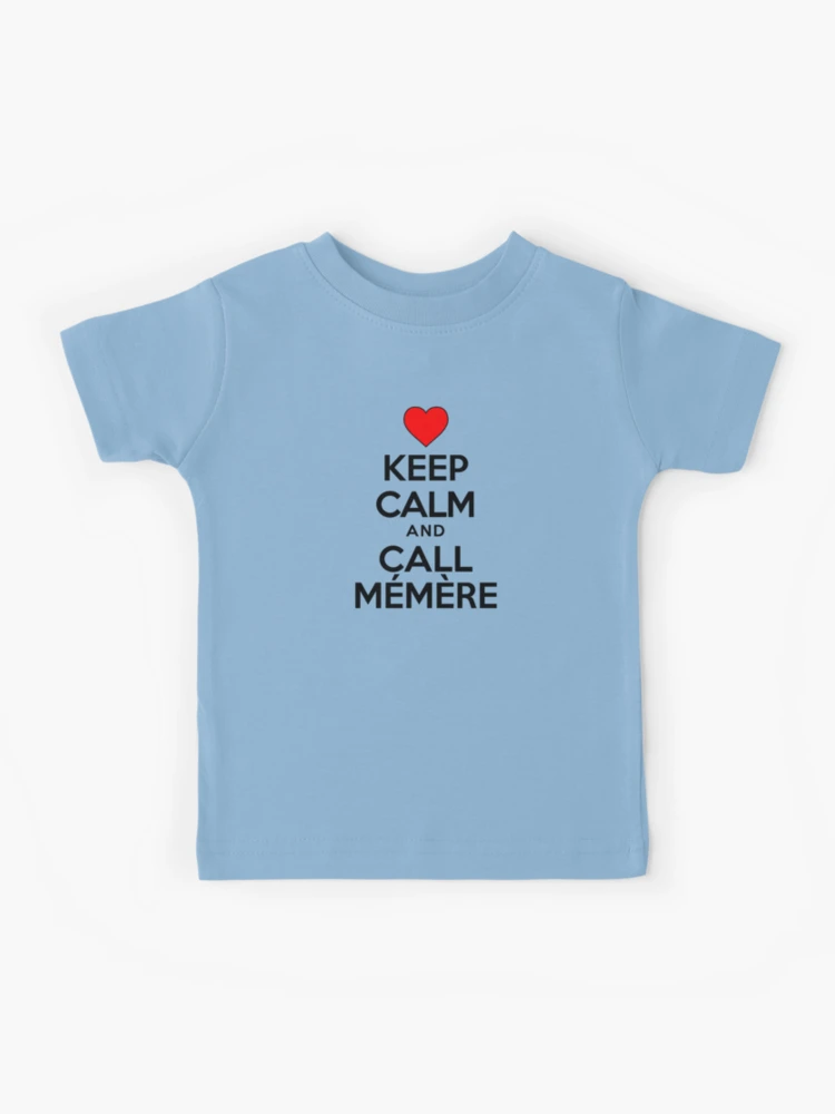 Mémère Is My Name Funny Cute France Memere Grandma T-Shirt