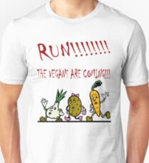 Run! The Vegans are Coming! Unisex T-Shirt
