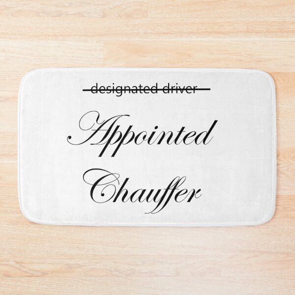 Item preview, Designated Driver Appointed Chauffeur designed and sold by Sparcicus.