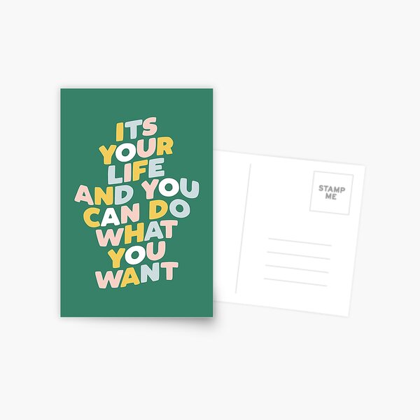 Item preview, Its Your Life and You Can Do What You Want designed and sold by MotivatedType.