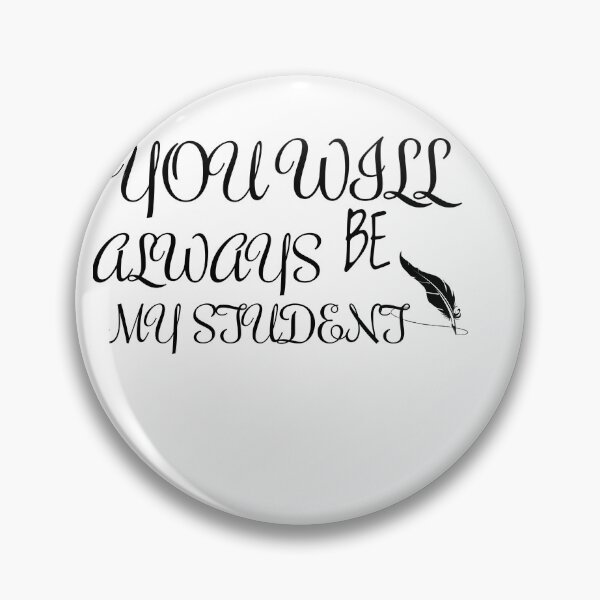 Item preview, You will always be my student  designed and sold by Wideworld.