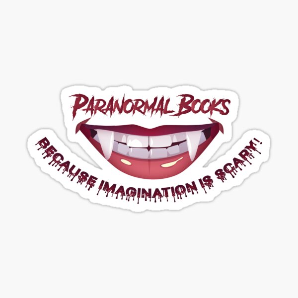 Paranormal Books - Because Imagination is Scary! Sticker
