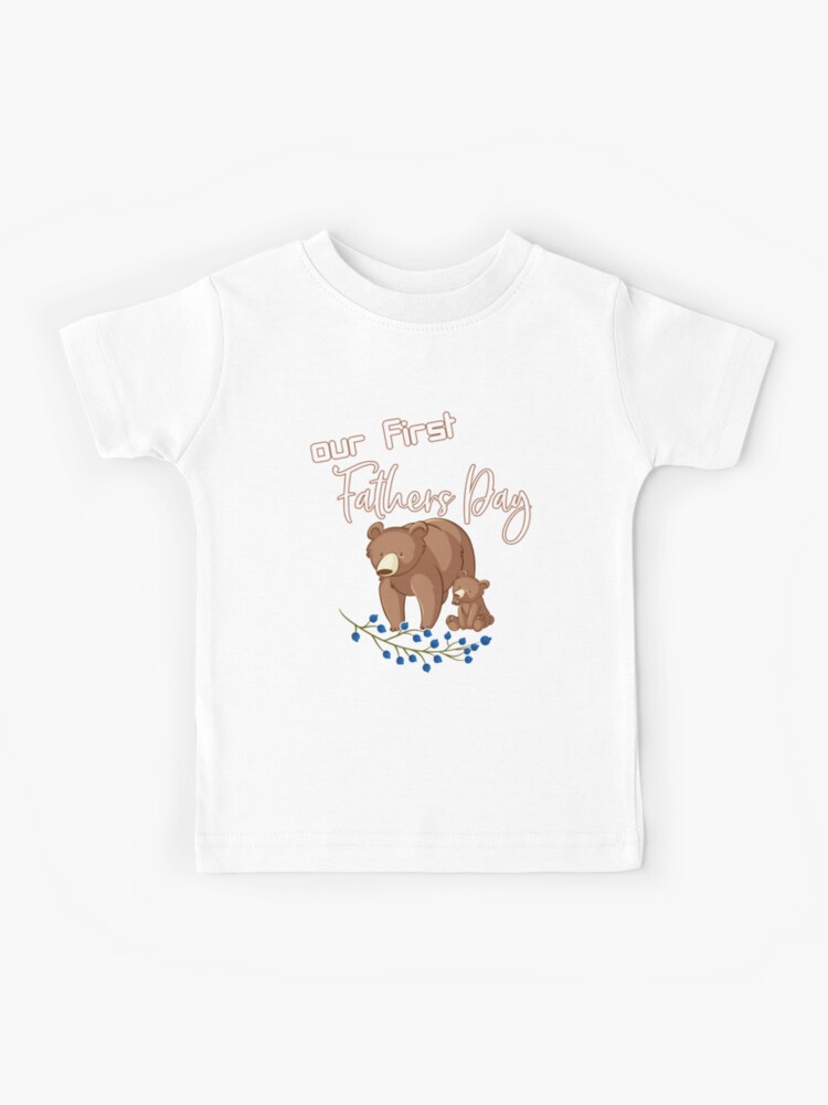 Fathers Day Gift Our First Fathers Day Matching Beautiful Bear Daddy and  Baby Bear Snuggling | Kids T-Shirt
