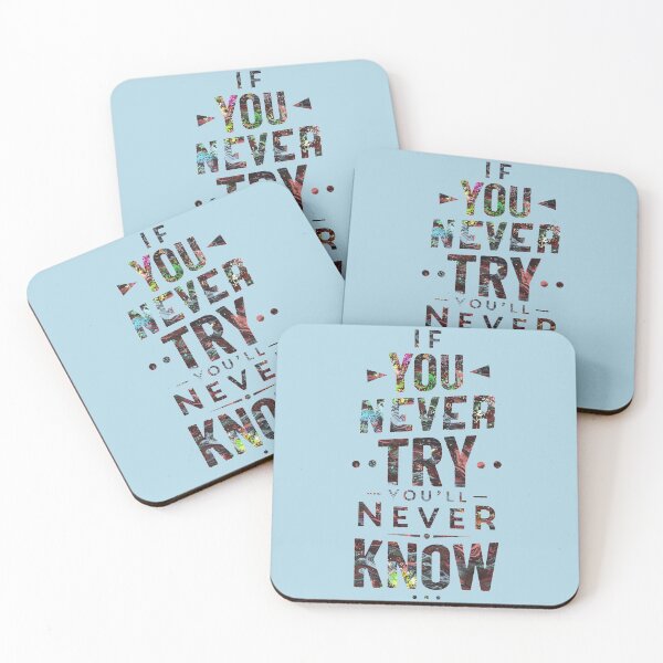Item preview, If You Never Try You Never Know designed and sold by RitzuPaul.