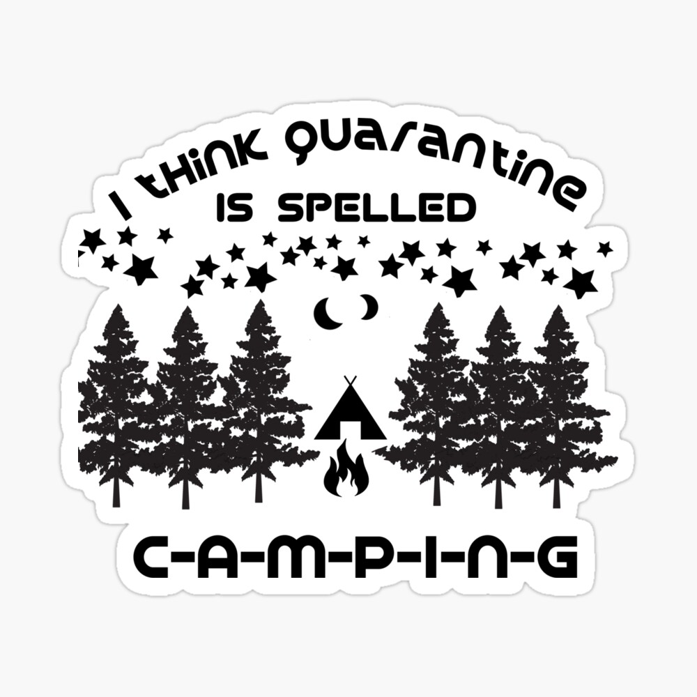 Free Free 318 Quarantine Camping Svg SVG PNG EPS DXF File