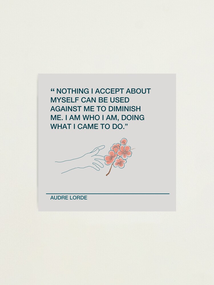 Thumbnail 1 of 3, Photographic Print, Accept Yourself Audre Lorde designed and sold by gracefullyjulia.