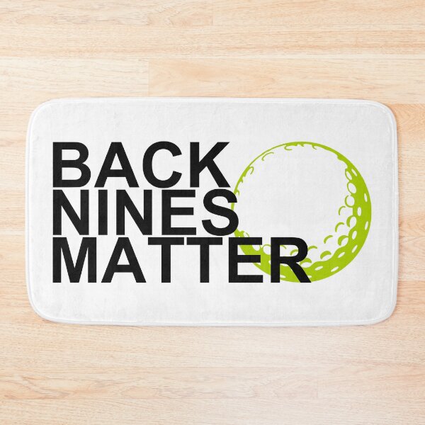 Item preview, back nines matter designed and sold by Val Goretsky.