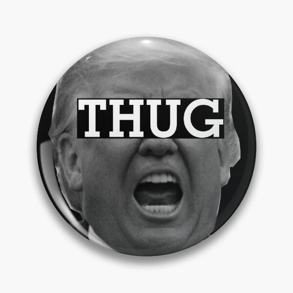 Item preview, Trump is a Thug designed and sold by 8R41N-M4CH1N3.