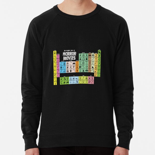 Periodic Table of Horror Movies Lightweight Sweatshirt
