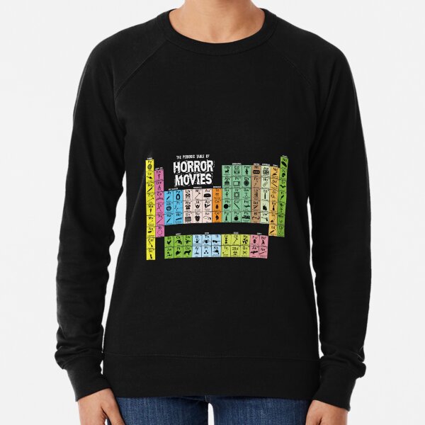 Periodic Table of Horror Movies Lightweight Sweatshirt