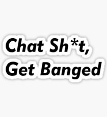Leicester City - Jamie Vardy. Chat Shit, Get Banged. Funny Football Sticker