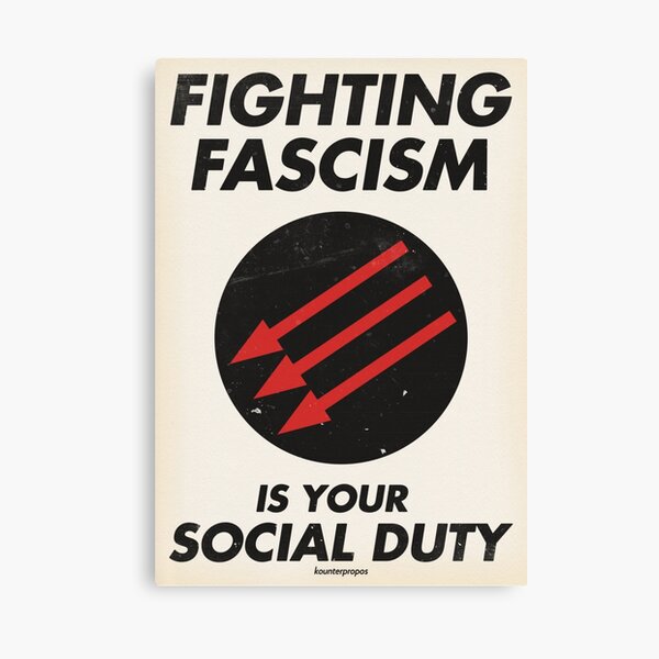 Fighting Fascism is Your Social Duty Canvas Print