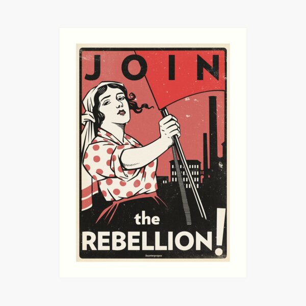 Join the Rebellion! (Vector Recreation) Art Print