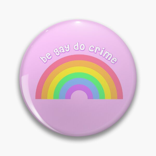 Item preview, be g*y do crime rainbow  designed and sold by disco dottie.