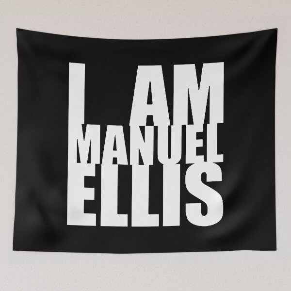 Item preview, I Am Manuel Ellis designed and sold by longneckgoosie.