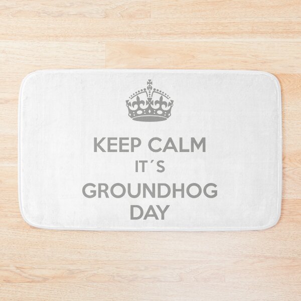 Item preview, Keep Calm it´s Groundhog Day designed and sold by marmota.