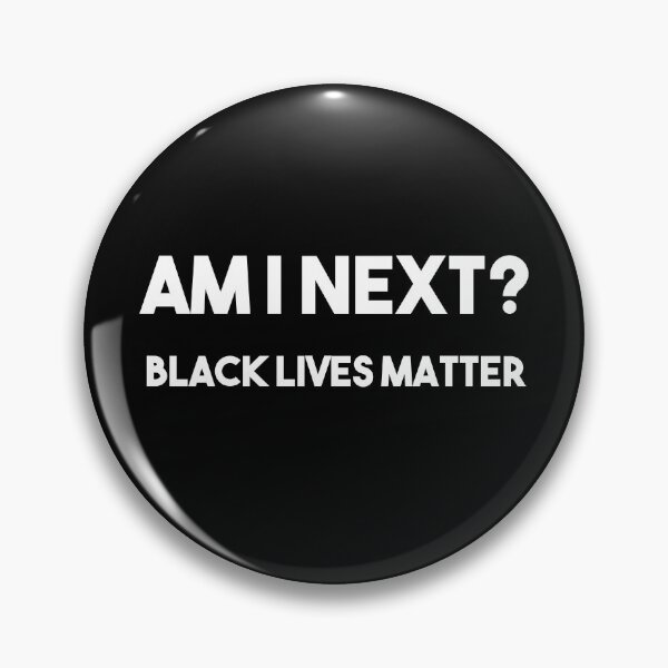 Item preview, Am I Next? | Black Lives Matter designed and sold by -wiseowl-.