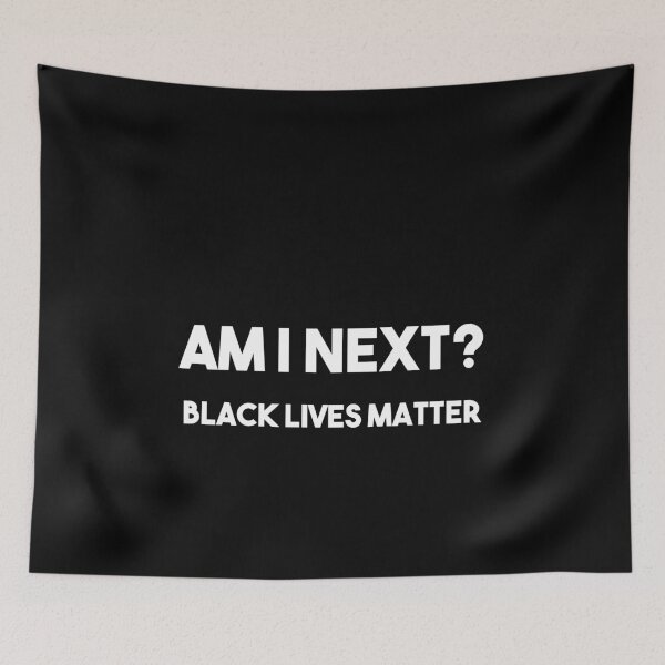 Item preview, Am I Next? | Black Lives Matter designed and sold by -wiseowl-.