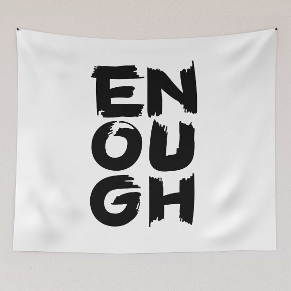 Item preview, Enough II designed and sold by majoihart.