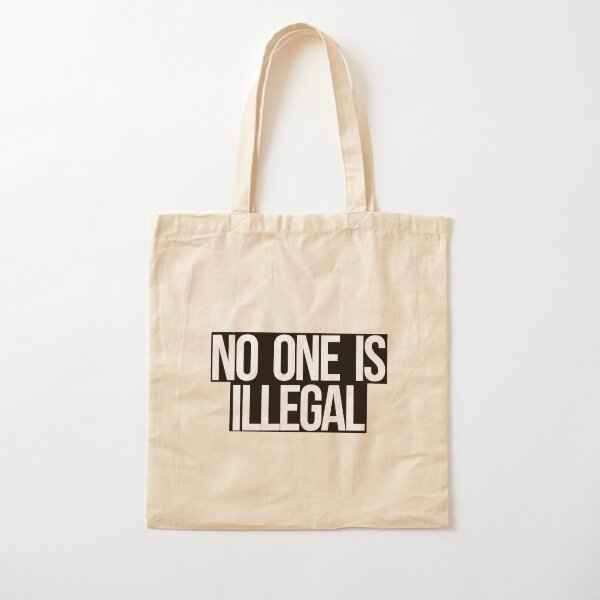 Item preview, No One Is Illegal designed and sold by Kounter Propos.