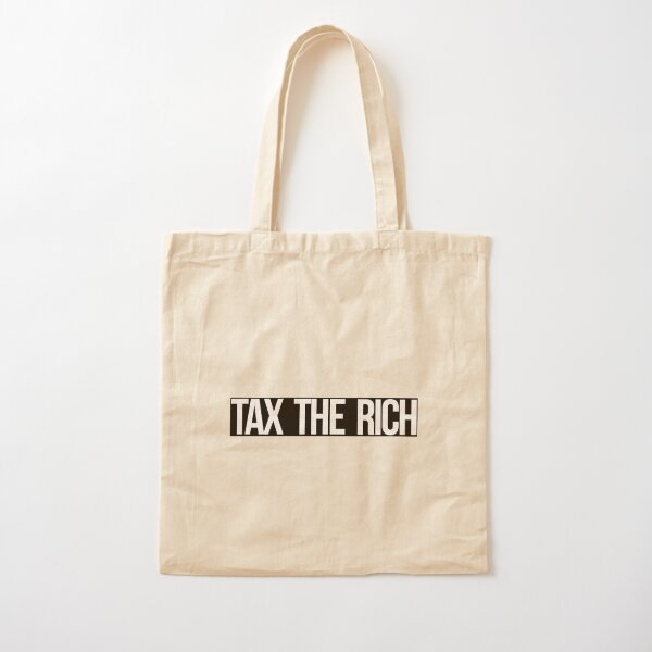 Tax The Rich (white on black) Cotton Tote Bag