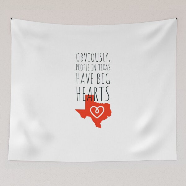 Item preview, OBVIOUSLY, PEOPLE IN TEXAS HAVE BIG HEARTS -TEXAN  designed and sold by Tropical Blood.