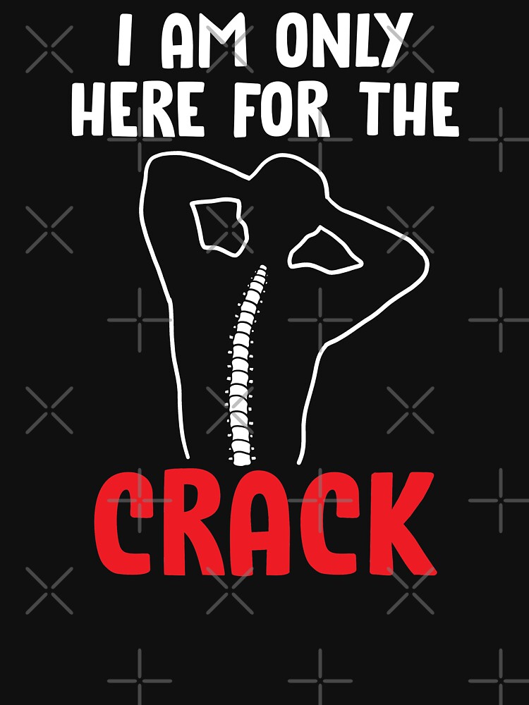 "Chiropractor Occupation Back Spine Crack Funny Gift" Tshirt by FY83