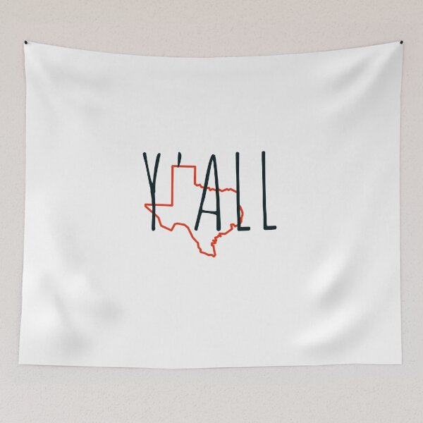 Item preview, Y'ALL - TEXAS - COUNTRY - TEXAN  designed and sold by Tropical Blood.