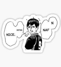"Naf niffs nace... nice" Sticker