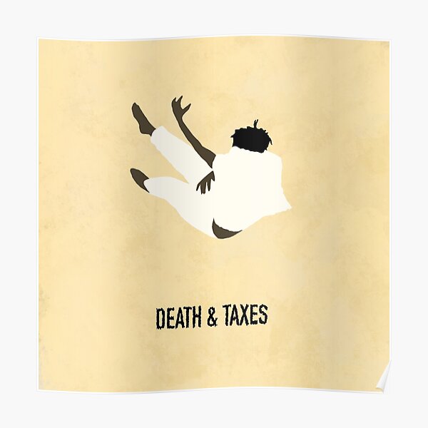 Death & Taxes Poster