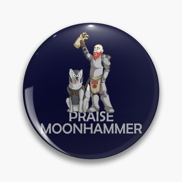Item preview, Praise Moonhammer! designed and sold by Dumb-Dumbs & Dice.